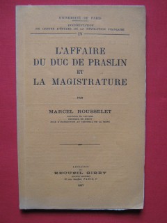 L'affaire du duc de Praslin et la magistrature