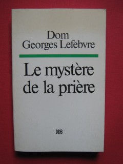 Le mystère de la prière