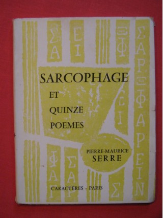 Sarcophage et quinze poèmes