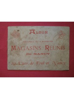 Album de la succursale de la maison des magasins réunis de Nancy