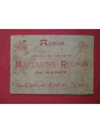 Album de la succursale de la maison des magasins réunis de Nancy