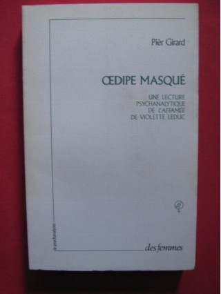 Oedipe masqué, une lecture psychanalitique de l'affamée de Violette Leduc