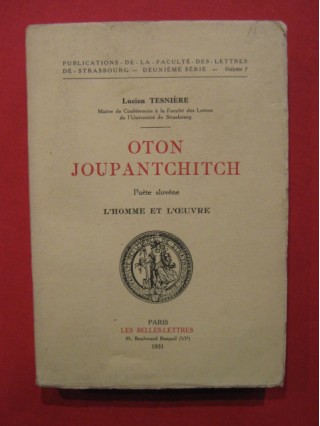 Oton Joupantchitch, poète solvène, l'homme et l'oeuvre