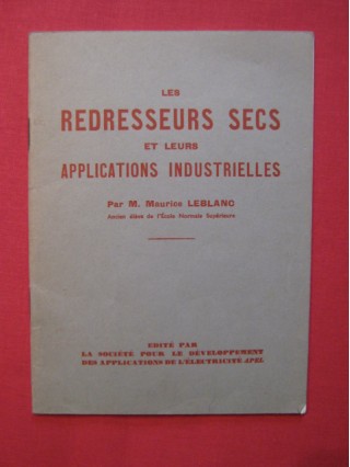 Les redresseurs secs et leurs applications industrielles