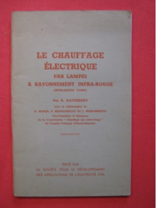 Le chauffage électrique par lampes à rayonnement infra-rouge