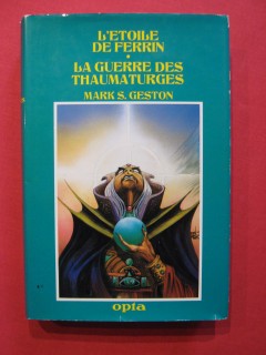 L'étoile de Ferrin, la guerre des thaumaturges