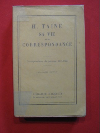 H. Taine, sa vie et sa correspondance, tome 1