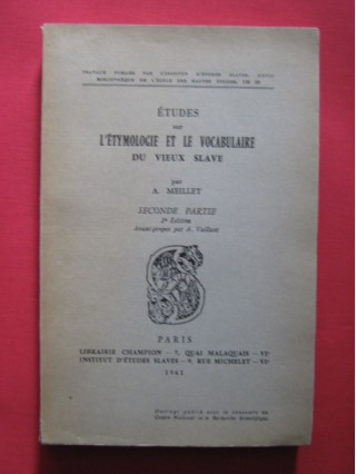 Etudes sur l'étymologie et le vocabulaire du vieux slave, seconde partie