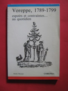 Voreppe 1789-1799, espoirs et contraintes...au quotidien