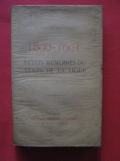 1896-1901 petits mémoires du temps de la ligue