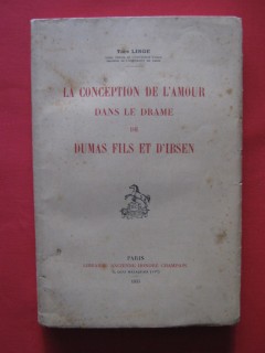 La conception de l'amour dans le drame de Dumas fils de d'Ibsen