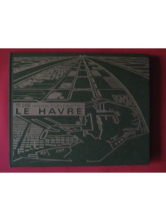 Le Havre, 10 000 hectares pour l'industrie