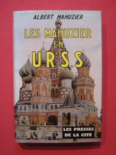 Les Mahuzier en URSS