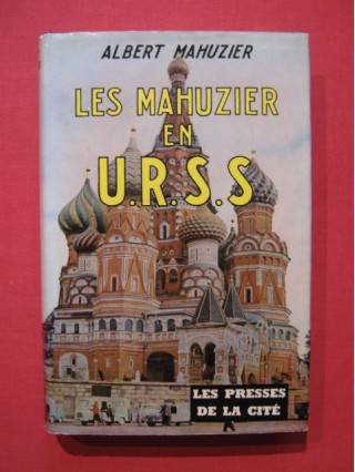 Les Mahuzier en URSS