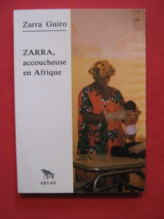 Zarra, accoucheuse en Afrique