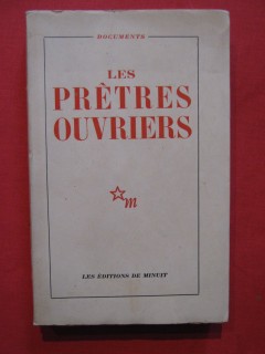 Les prêtres ouviriers