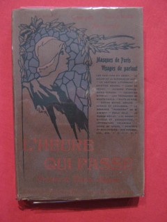 L'heure qui passe, masques de Paris, visages de partout (1905-1906)