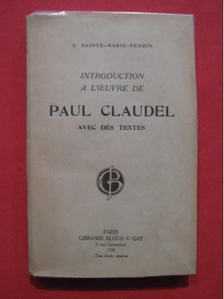 Introduction à l'oeuvre de Paul Claudel