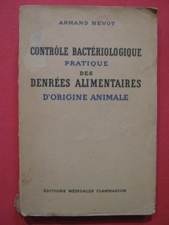 Contrôle bactériologique pratique des denrées alimentaires d'origine animale