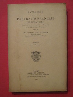 Catalogue de la collection des portraits français et étrangers conservés au département des estampes de la BN