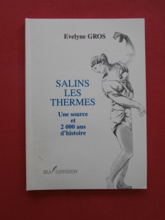 Salins les thermes, une source et 2000 ans d'histoire