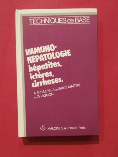 Immuno-hépatologie, hépatites, ictères, cirrhoses