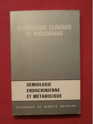 Sémiologie endocrinienne et métabolique