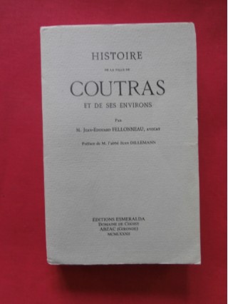 Histoire de la ville de Coutras et de ses environs