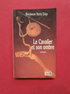 Le cavalier et son ombre