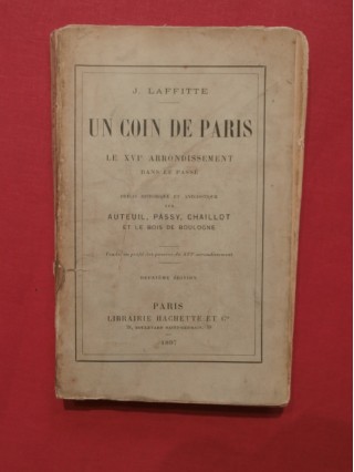 Un coin de Paris, le XVIe arrondissement dans le passé