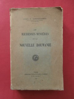 Les richesses minières de la nouvelle Roumanie