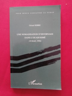 Une nomadisation d'hivernage dans l'ouadi rimé (Tchad 1956)