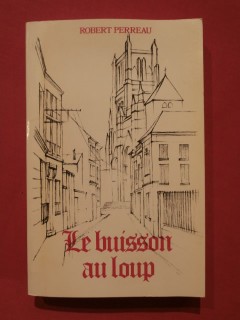 Le buisson au loup