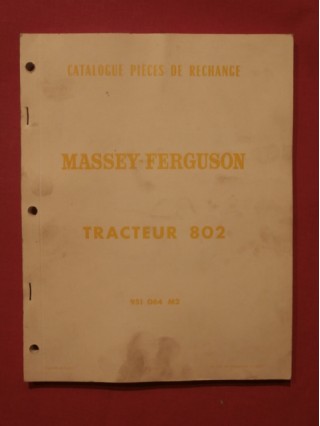 Catalogue de pièces de rechange Massey Fergusson tracteur 802