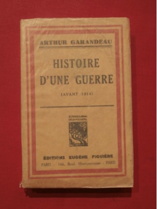 Histoire d'une guerre (avant 1914)