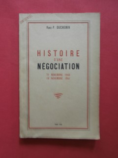 Histoire d'une négociation, 21 novembre 1940 - 18 novembre 1941