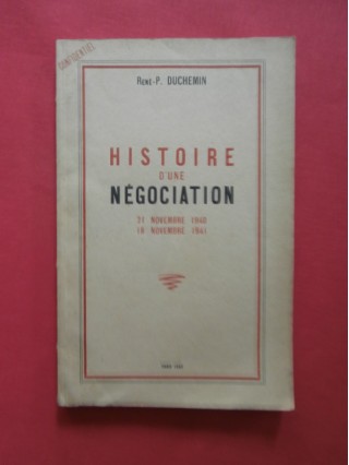 Histoire d'une négociation, 21 novembre 1940 - 18 novembre 1941