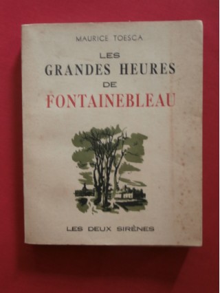 Les grandes heures de fontainebleau