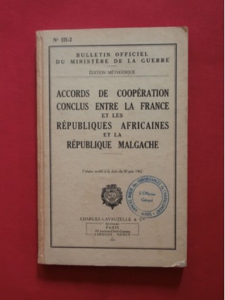 Accords de coopération conclus entre la France et les républiques africaines et la république malgache