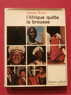 L'Afrique quitte la brousse