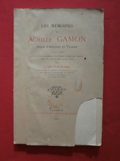 Les mémoires de Achille Gamon, avocats d'Annonay en Vivarais