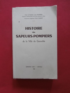 Histoire des sapeurs pompiers de la ville de Grenoble