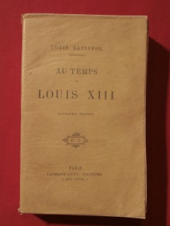 Au temps de Louis XIII