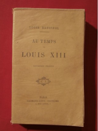 Au temps de Louis XIII