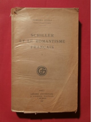Schiller et le romantisme français, tome 1