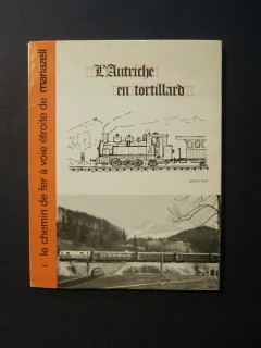 Le chemin de fer à voie étroite de Mariazell, l'Autriche en tortillard