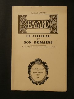 Bayard, Le chateau et son domaine