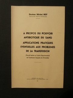 A propos du pouvoir antibiotique du sang