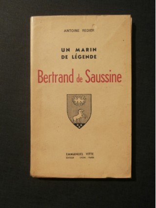 Un marin de légende, Bertrand de Saussine