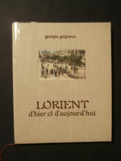 Lorient d'hier et d'aujourd'hui